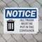 Signmission All Trash Must Be Put In The Container, 14 in W x Rectangle, Plastic OS-2PACK-NS-P-1014-L-15225 - alternate 6